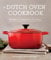 The Dutch Oven Cookbook: Recipes for the Best Pot in Your Kitchen (English Edition)
