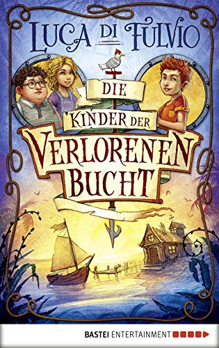 Die Kinder der Verlorenen Bucht