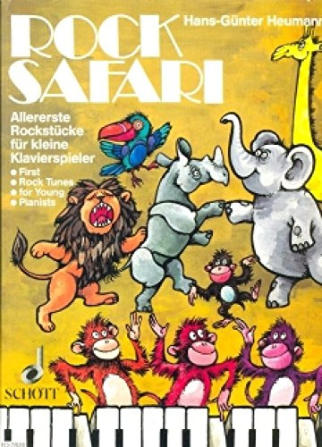 Rock Safari: Allererste Rockstücke für kleine Klavierspieler. Klavier. (Easy Piano Music)