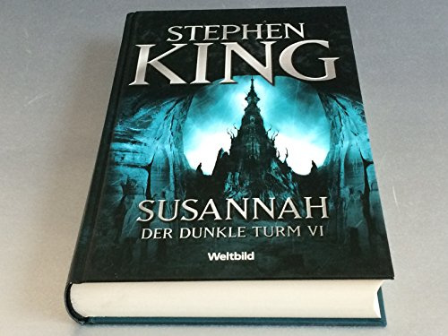 Susannah. Der Dunkle Turm