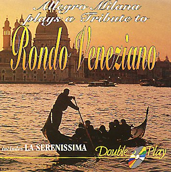 plays a Tribute to Rondo Veneziano