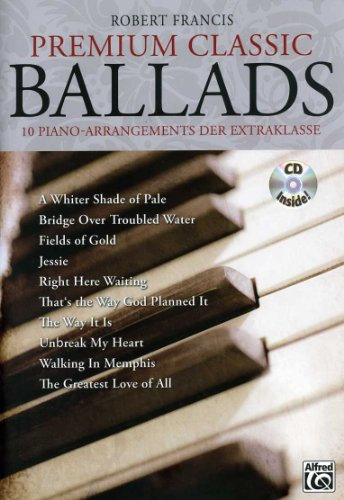 Verlag Alfred Music Publishing GmbH Premium Classic Ballads - arrangiert für Klavier - mit CD [Noten/Sheetmusic]