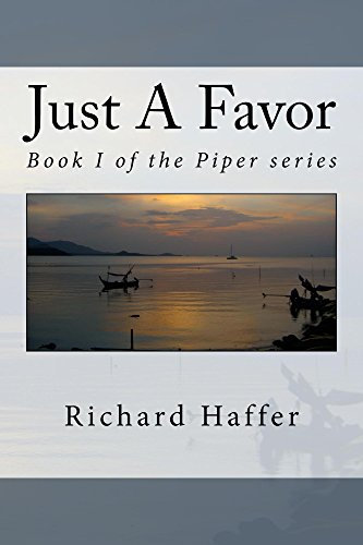 Just A Favor (Piper Series Book 1)
