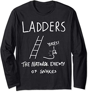 LADDERS, THE NATURAL ENEMY OF SNAKES funny, cool, joke Long Sleeve T-Shirt