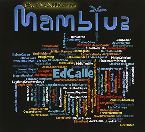 Ed Calle Presents Mamblue