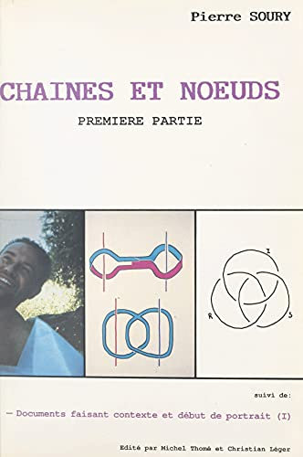 Chaînes et nœuds (1): Suivi de Documents faisant contexte et début de portrait