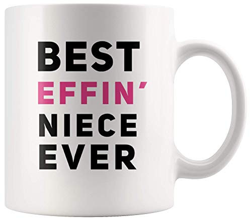 Mug à café en céramique avec inscription « Best Effin' Niece Ever From Aunt Uncle » Blanc 325 ml