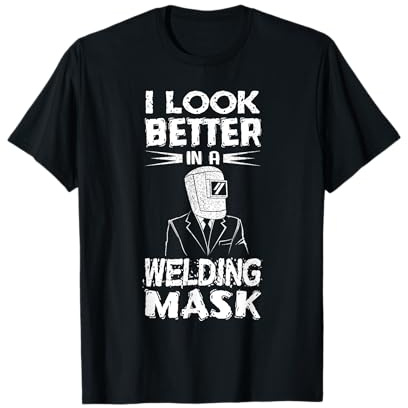 Welders Present Welding Mask Weld Hat Welder Metal Worker T-Shirt