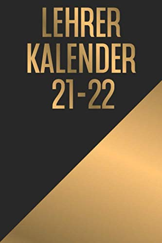 Lehrerkalender 2020 2021 Lehrer Planer 21 Lehrerplaner 2020/2021: Studienplaner, Tagesplaner, Wochenplaner, Buchkalender Wochenübersicht, Kalenderbuch ... Journal, Notizbuch Schwarz, A5 1 Woche