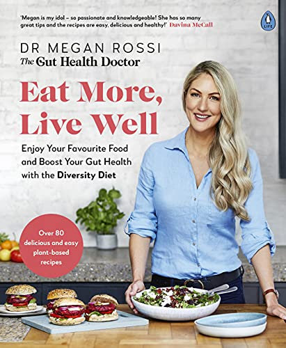 Eat More, Live Well: The Sunday Time bestselling Diversity Diet recipe book and gut health guide (English Edition)