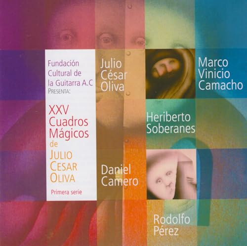 Oliva: XXV Cuadros Magicos de julio Cesar Oliva