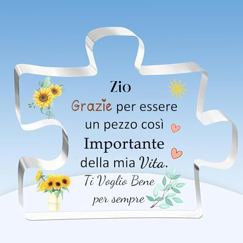 Zio Placche Regali Festa del Padre Targhe e Cartelli Decorativi Zietto Apprezza Compleanno Segno Acrilico Souvenir Natale Ricordi Girasoli Grazie Per Essere Un Pezzo Così Importante della Mia Vita