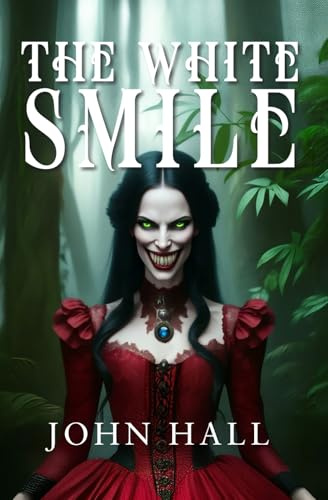 The White Smile: The Legend of La Muelona