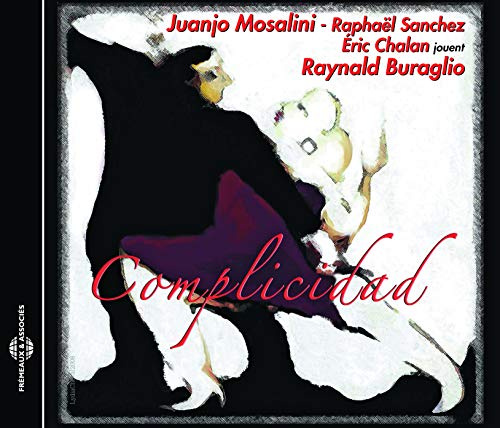 Complicidad - Avec Raphael Sanchez, Eric Chalan