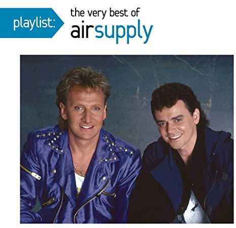 Playlist: The Very Best Of Air Supply