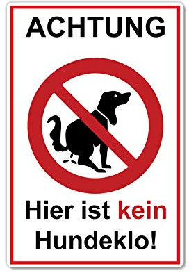 XXL Achtung hier ist kein Hundeklo ! Schild 30 x 40 cm aus stabiler PVC Hartschaumplatte 5 mm keine Hundetoilette mit UV-Schutz von STROBO