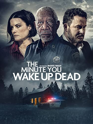 The Minute You Wake Up Dead