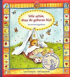 Internat. Musikverlage Hans Sikorski WIE Schoen DASS DU GEBOREN BIST - EIN ERINNERUNGSALBUM - arrangiert für Buch [Noten/Sheetmusic] Komponist: ZUCKOWSKI ROLF + GINSBACH Julia