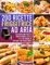 RICETTE FRIGGITRICE AD ARIA: Gustosissime ricette professionali per te e la tua famiglia, italiane e internazionali.