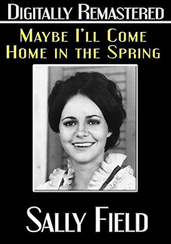 Maybe I'll Come Home in the Spring - Digitally Remastered