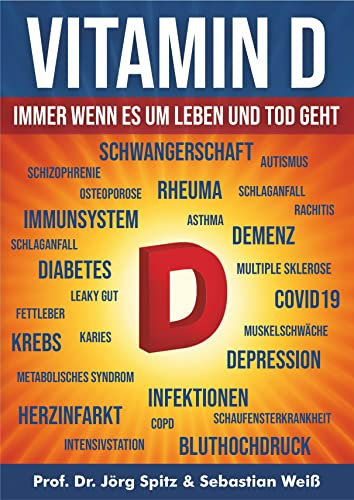 Vitamin D: Immer wenn es um Leben oder Tod geht