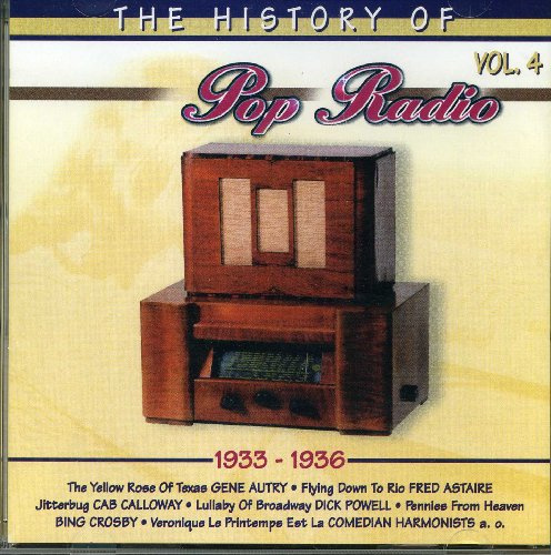 The History of Pop Radio Vol. 4: 1933-1936