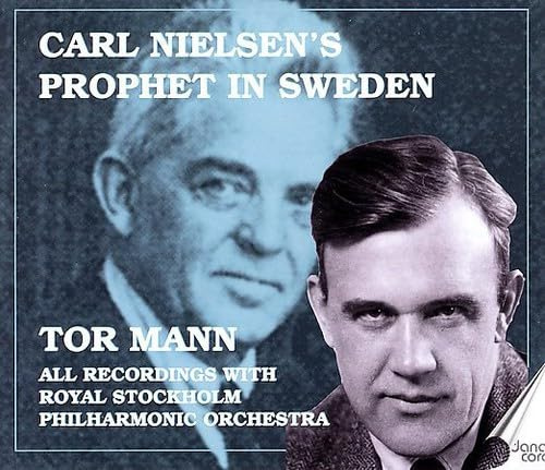 Tor Mann: Carl Nielsen's Prophet in Sweden