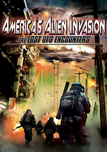 America's Alien Invasion: The Lost UFO Encounters