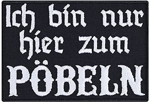 Heavy Metal Aufnäher Ich bin nur hier zum Pöbeln Biker Patch zum annähen/aufbügeln | Aufbügler/Bügelbilder Rocker Applikation für Jacke/Weste/Jeans | 80x55mm