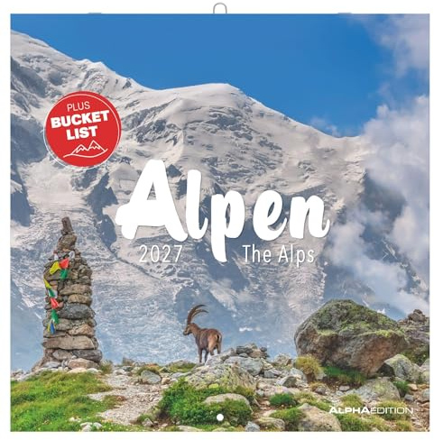 Alpen 2027: Wandkalender 30x30 cm (30x60 cm geöffnet) mit Notizkalendarium, 12 Alpenmotiven und Bucket-List