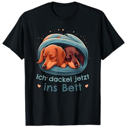 Dackel Offizielles Schlaf Ich Dackel Jetzt Ins Bett T-Shirt