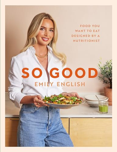 So Good: Food you want to eat, designed by a nutritionist