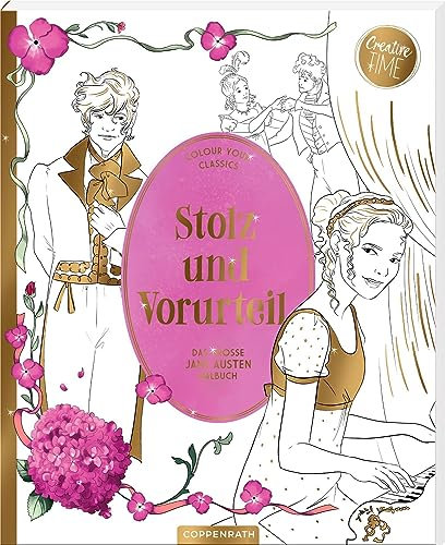 Stolz und Vorurteil - Das große Jane Austen-Malbuch: Colour your Classics