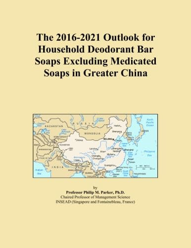 The 2016-2021 Outlook for Household Deodorant Bar Soaps Excluding Medicated Soaps in Greater China