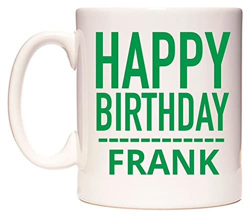 WeDoMugs Happy Birthday Frank (Plain Green) - Ceramic 11oz Coffee Tea Gift Mug Cup