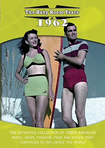 The Baby Boom Years: 1962