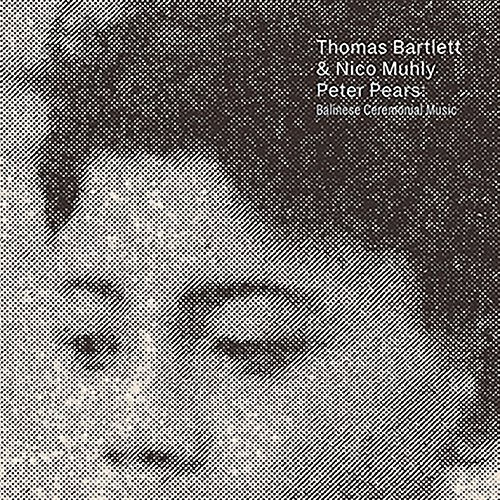 Peter Pears:Balinese Ceremonial Music