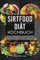 Sirtfood Diät Kochbuch: leckere Rezepte zum Abnehmen mit der Sirtuin Diät + Ernährungsplan
