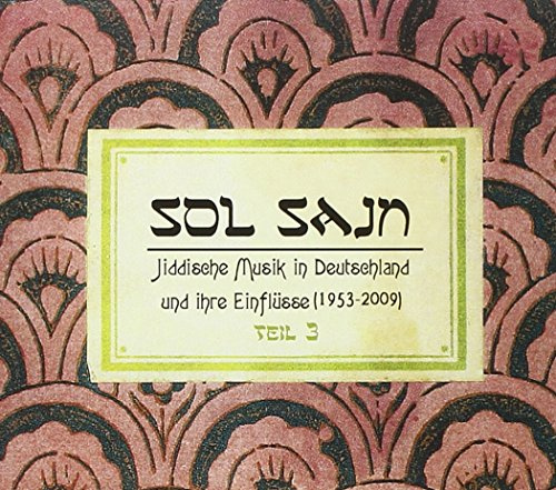 Sol Sayn Vol.3 Jiddische Musik in Deutschland