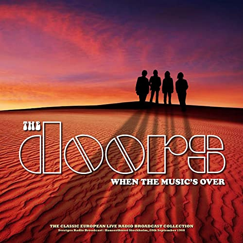 When The Music's Over: Sveriges Radio Broadcast - Konserthuset Stockholm, 1968