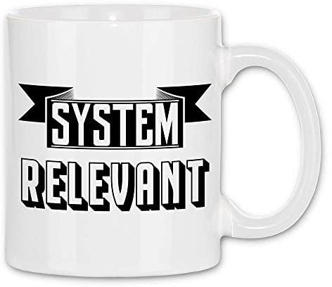 wowshirt Tasse Systemrelevant Geschenk für Kollege Kollegin Arbeit Büro Chef, Farbe:White - White