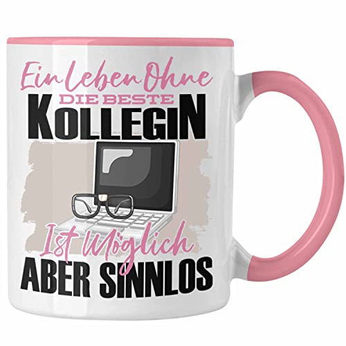 Trendation - Die Beste Kollegin Tasse Geschenkidee Lustiger Spruch Arbeitskollegin Geschenk (Rosa)