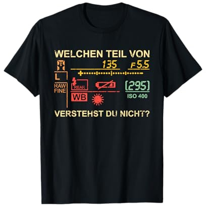Welchen Teil von Fotografie Verstehst du nicht? Fotograf T-Shirt
