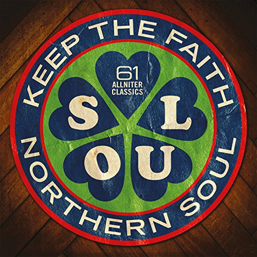 Northern Soul: Keep The Faith / Various