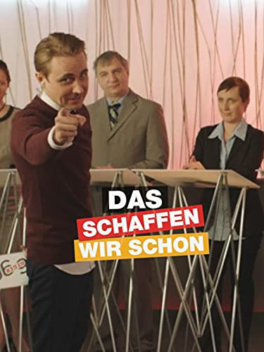 Das schaffen wir schon
