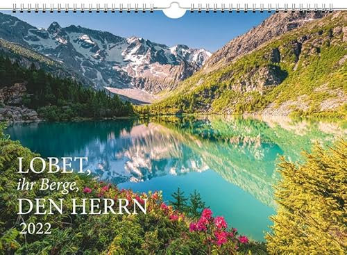Lobet, ihr Berge, den Herrn 2022