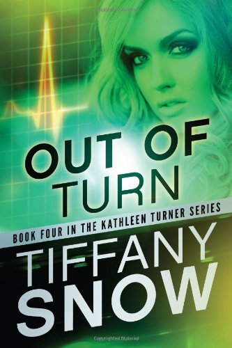 Out of Turn (Kathleen Turner Book 4)