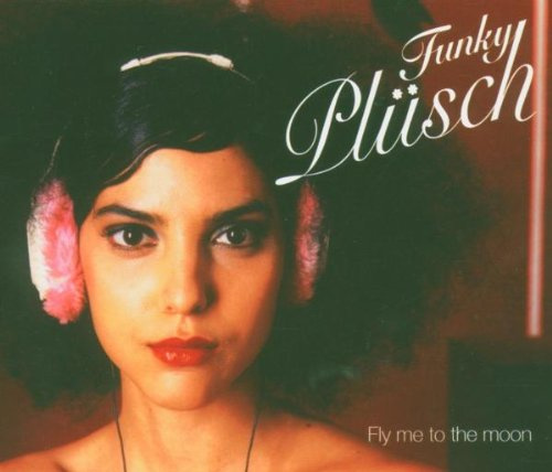 Funky Plüsch - Fly me to the moon