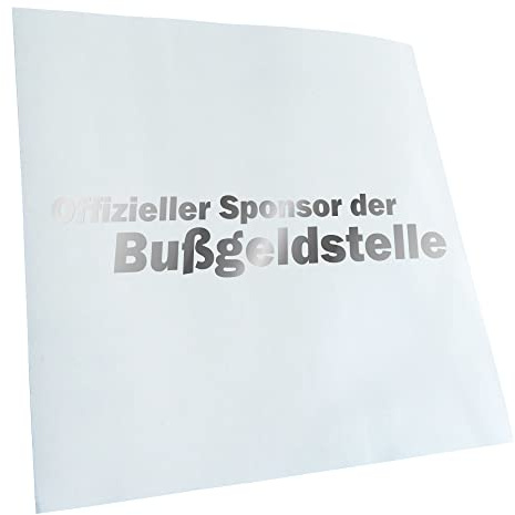 Kiwistar - Autoaufkleber - Chrom - 20x4cm Sponsor der Bußgeldstelle - Heckscheibe Auto Aufkleber wetterfest für Kfz LKW Mofa Truck - Sticker außen selbstklebend Tuning Zubehör für Fenster Fahrzeug