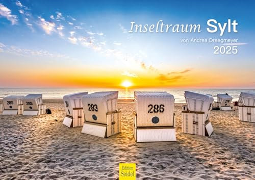 Edition Seidel Premium Kalender Inseltraum Sylt 2025 Format DIN A3 Wandkalender Deutschland Ostfriesland Nordsee Insel Küste Meer Strand Andrea Dreegmeyer